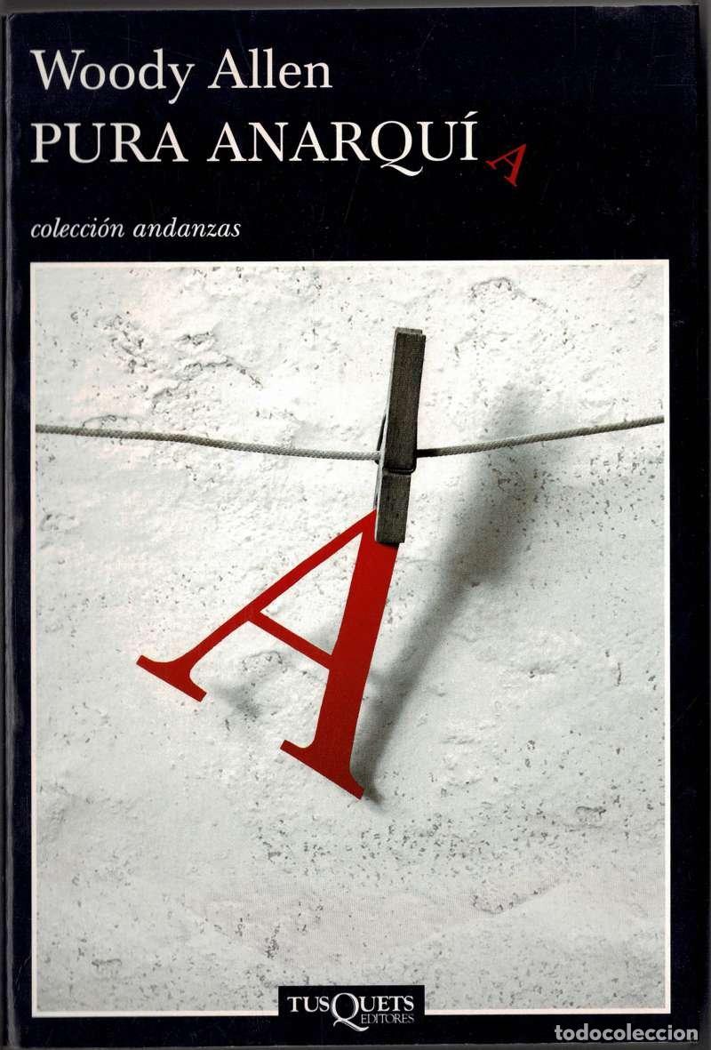 Libros de segunda mano: Pura anarqu&iacute;a - Woody Allen