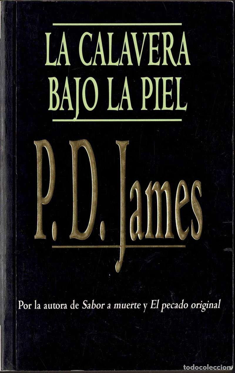 Libros de segunda mano: La calavera bajo la piel - P. D. James