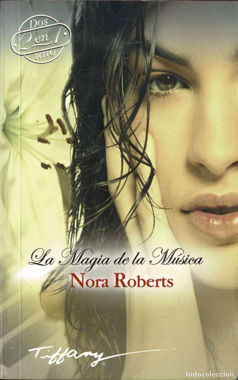Libros de segunda mano: La Magia de la M&uacute;sica - Nora Roberts