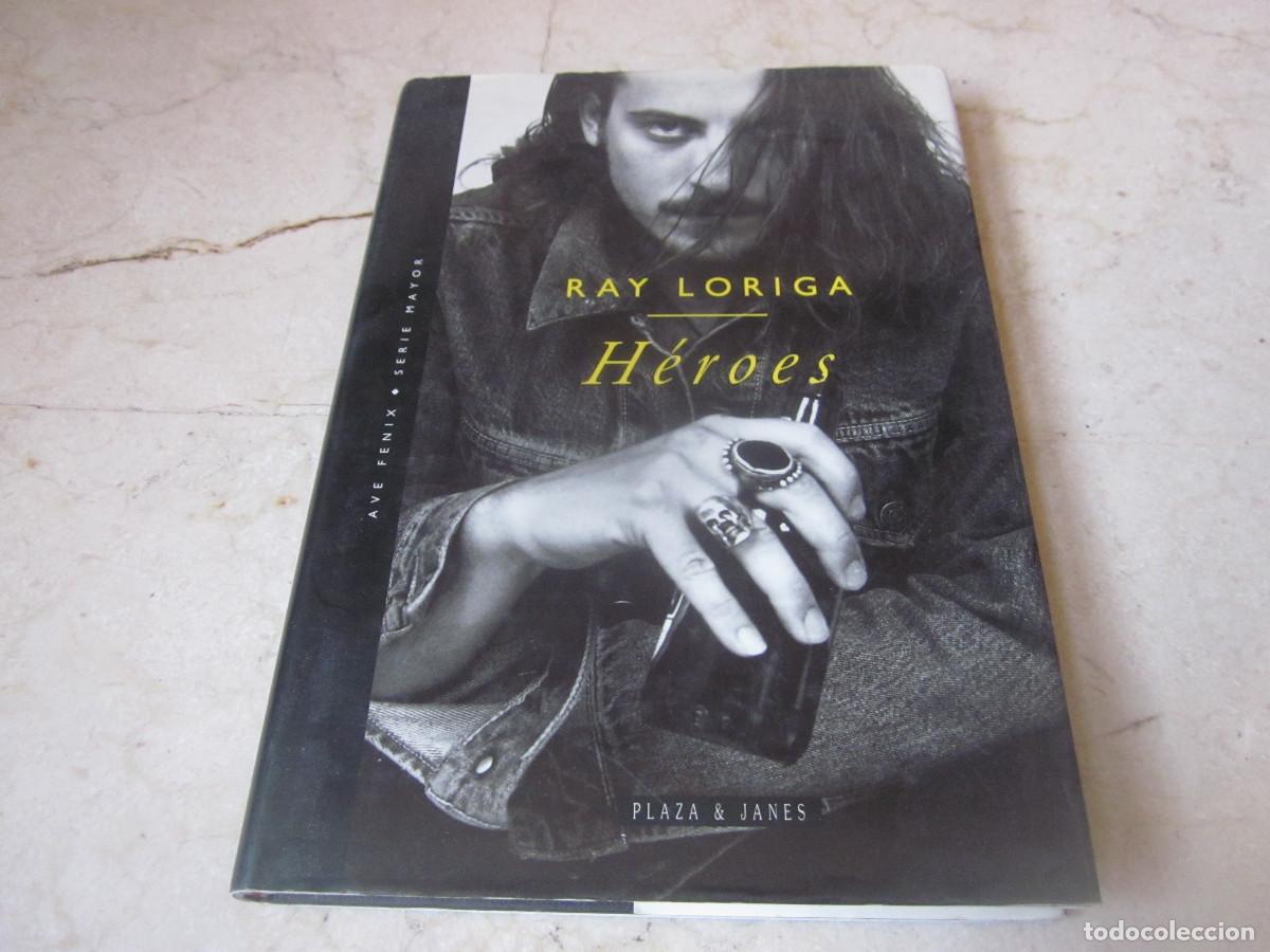 Libros de segunda mano: RAY LORIGA - HEROES - PLAZA & JANES 1994