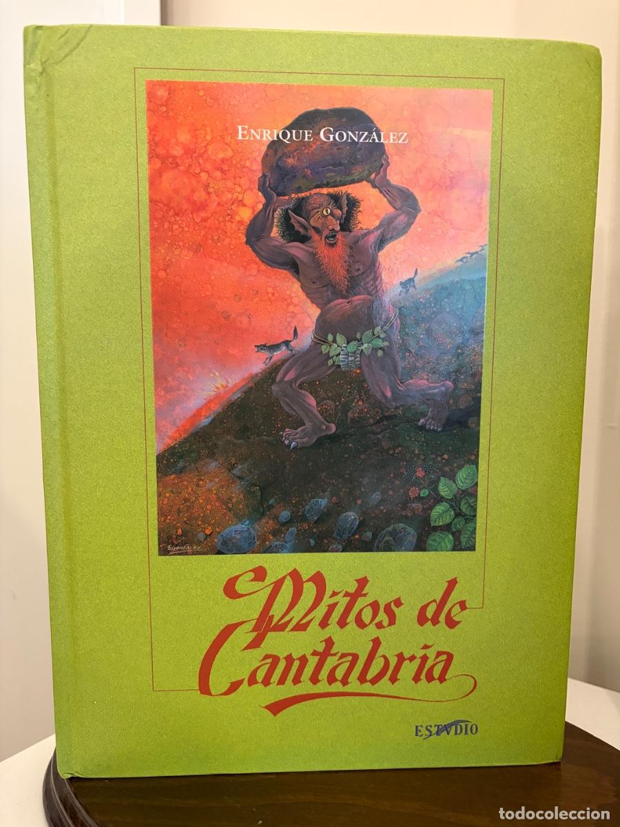 Libros de segunda mano: MITOS DE CANTABRIA ENRIQUE GONZALEZ