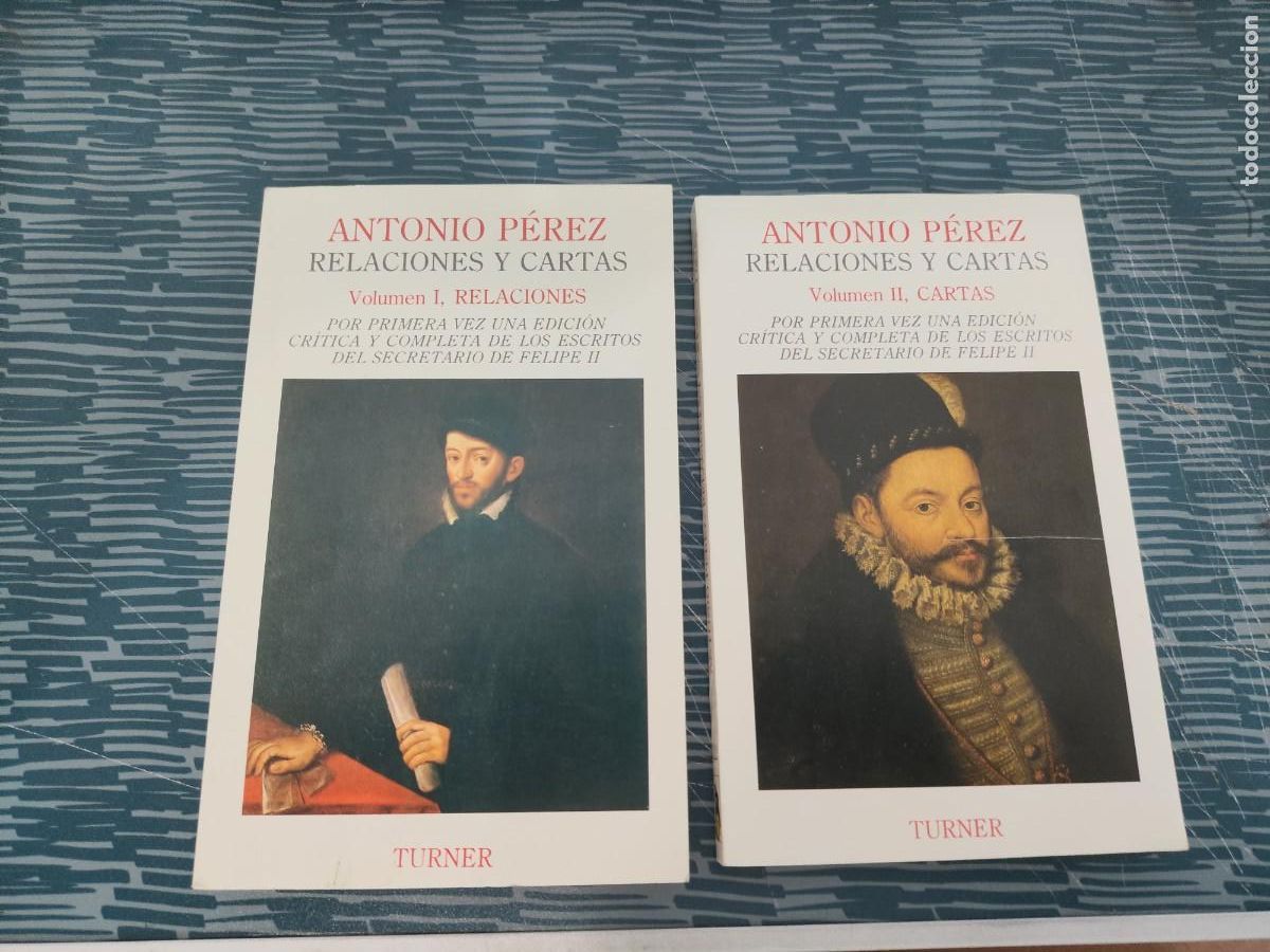 Libros de segunda mano: ANTONIO PEREZ,RELACIONES Y CARTAS,2 VOL,TURNER EDITORIAL,1986,VER SUMARIOS,LEER.