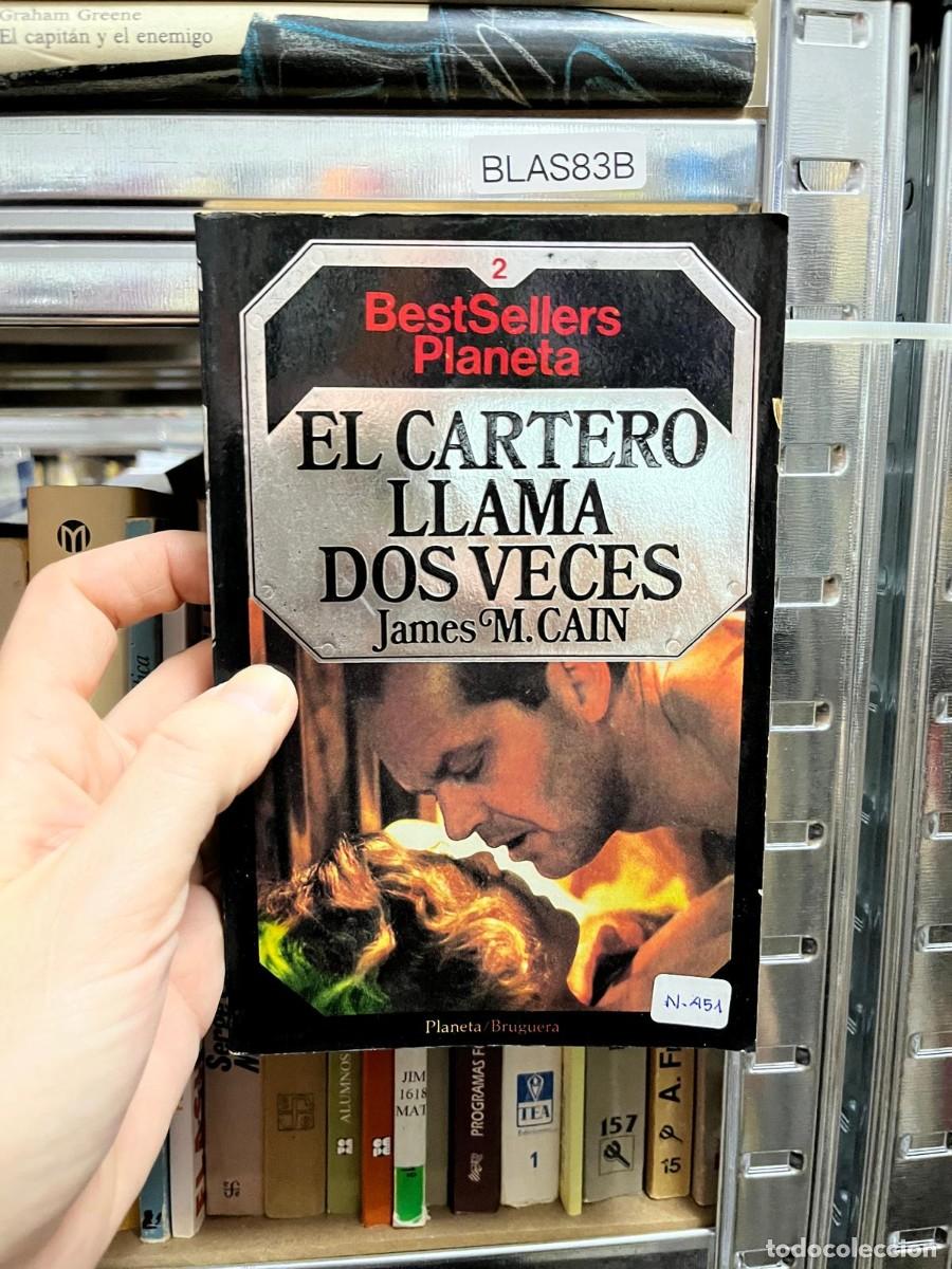 Libros de segunda mano: BLAS83B &ndash; El cartero llama dos veces &ndash; James M. Cain &ndash; Planeta/Bruguera (BestSellers Planeta) &ndash; Nove