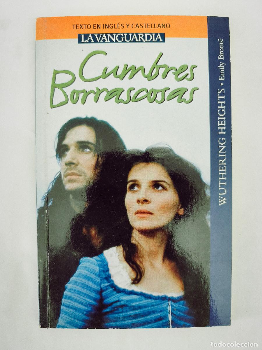 Libros de segunda mano: CUMBRES BORRASCOSAS - Wuthering Heights - Textos Bilingues Ingl&eacute;s Castellano - LA VANGUARDIA