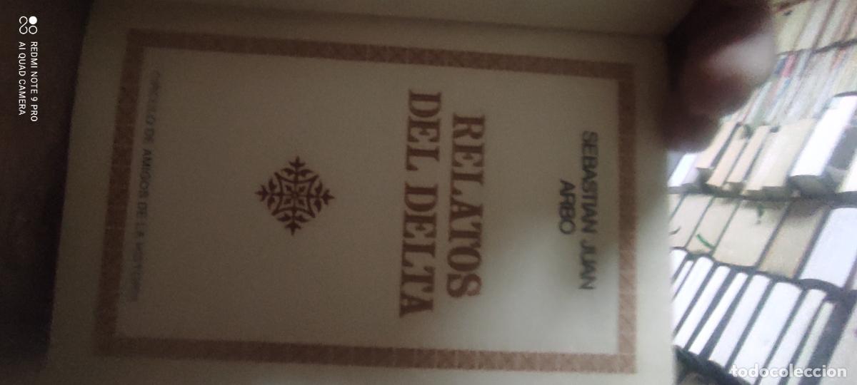 Libros de segunda mano: RELATOS DEL DELTA. SEBASTIAN JUAN ARBO. CIRCULO DE AMIGOS DE LA HISTORIA. MADRID, 1976.