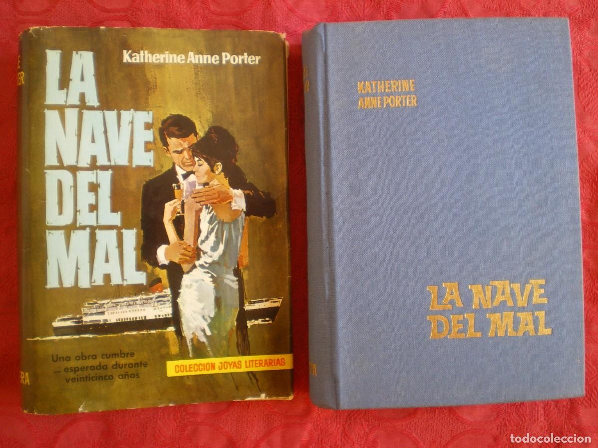 Libros de segunda mano: LA NAVE DEL MAL. KATHERINE ANNE PORTER. BRUGUERA.