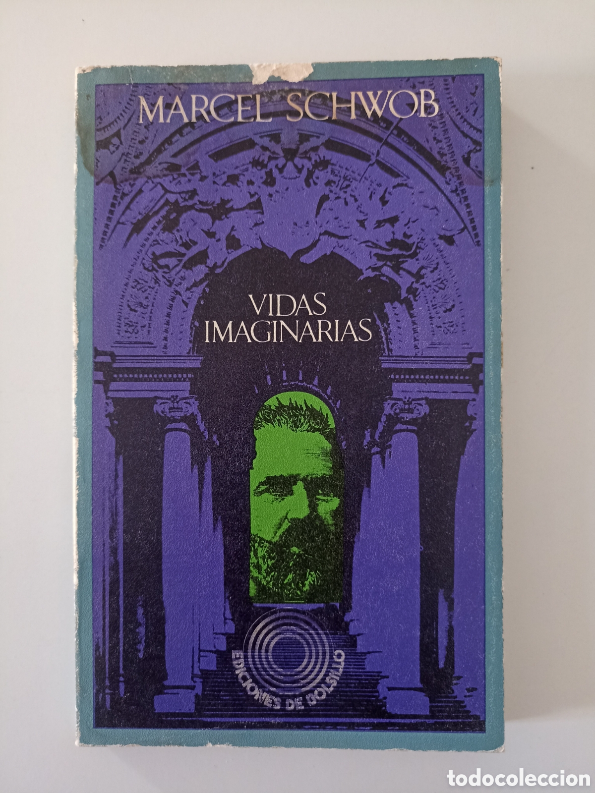 Libros de segunda mano: Marcel Schwob - Vidas imaginarias (Ediciones de Bolsillo, 1972)
