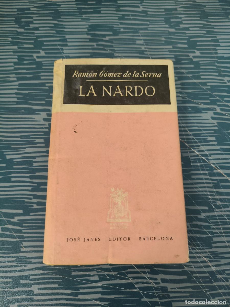 Livros em segunda m&atilde;o: LA NARDO,RAMON GOMEZ DE LA SERNA, JOS&Eacute; JANES EDITOR,1951,167 P&Aacute;GINAS.