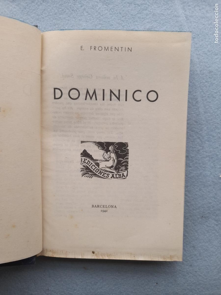 Libros de segunda mano: Dominico. E. Fromentin. A&ntilde;o 1942. - Foto 3