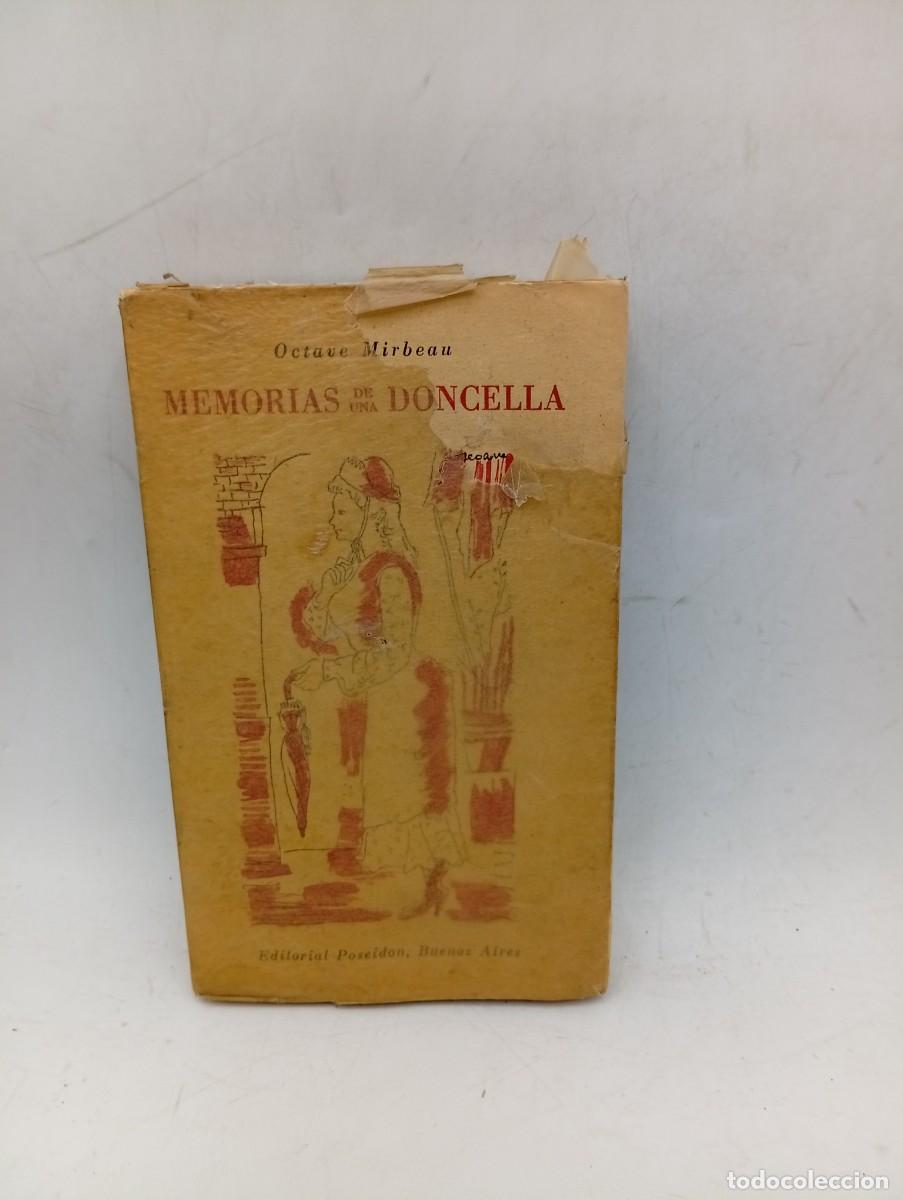 Livros em segunda m&atilde;o: MEMORIAS DE UNA DONCELLA. OCTAVE MIRBEAU. EDITORIAL POSEIDON, BUENOS AIRES. 1947. PAGS: 316. INTONSO