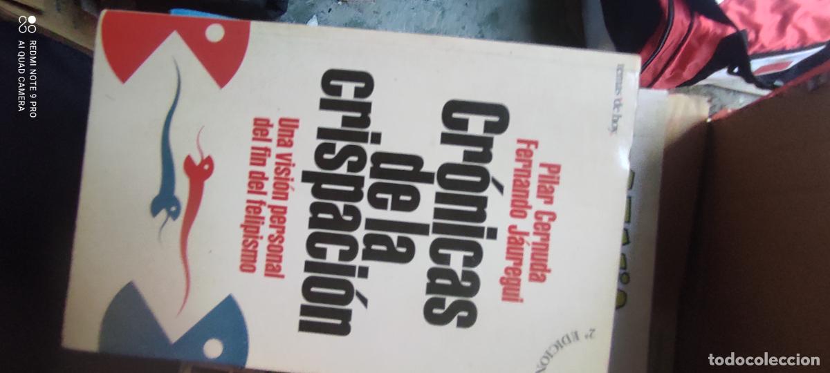Libros de segunda mano: CRONICAS DE LA CRISPACION . Pilar Cernuda / Fernando Jauregui ( TEMAS DE HOY )
