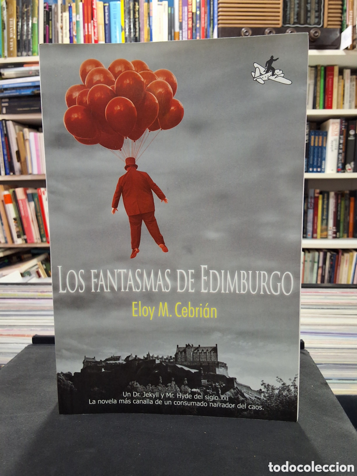 Libros de segunda mano: LOS FANTASMAS DE EDIMBURGO - ELOY M. CEBRIAN - ENV&Iacute;O DESDE 1,95 &euro;