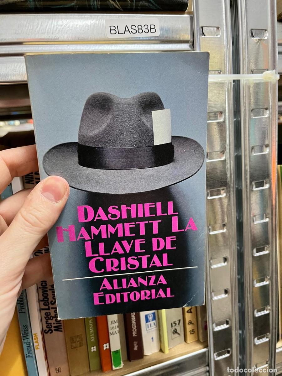 Libros de segunda mano: BLAS83B &ndash; Dashiell Hammett, La llave de cristal. Alianza Editorial. Novela negra cl&aacute;sica.