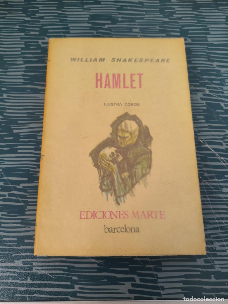 Libros de segunda mano: HAMLET, WILLIAM SHAKESPEARE, EDICIONES MARTE,1966,205 P&Aacute;GINAS.