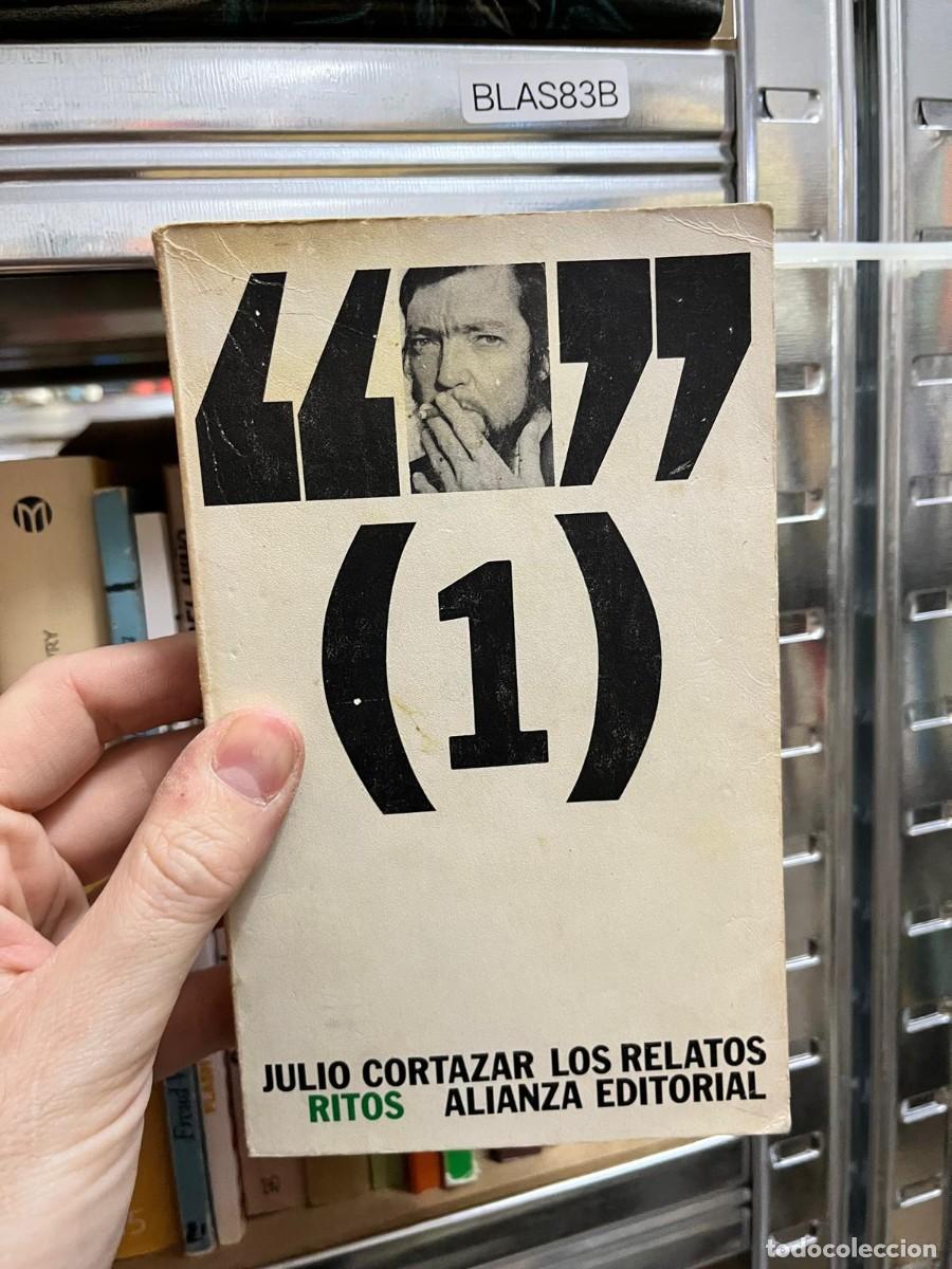Libros de segunda mano: BLAS83B &ndash; Ritos (Los relatos 1) &ndash; Julio Cort&aacute;zar &ndash; Alianza Editorial &ndash; Relatos y literatura fant&aacute;sti