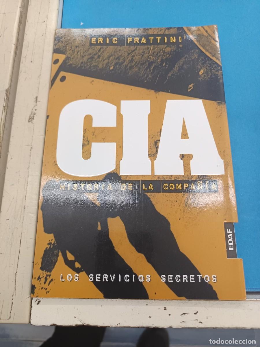 Libros de segunda mano: CIA HISTORIA DE LA COMPA&Ntilde;IA ERIC FRATTINI LOS SECRETOS DE LA COMPA&Ntilde;IA EDAF