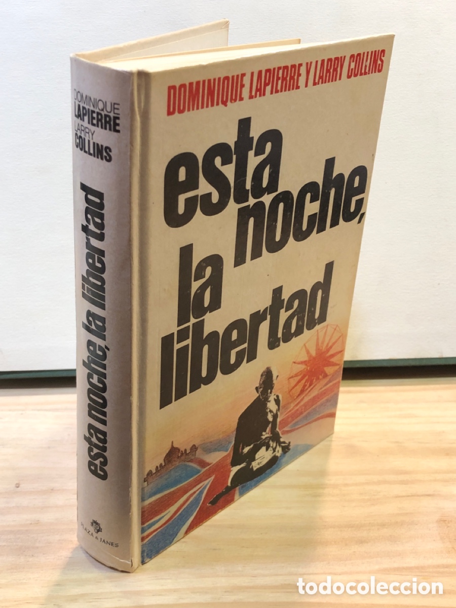 Libros de segunda mano: Dominique Lapierre y Larry Collins - Esta noche, la libertad