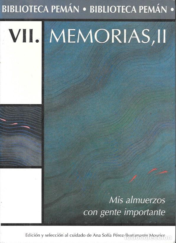 Libros de segunda mano: VII. MEMORIAS, II - MIS ALMUERZOS CON GENTE IMPORTANTE - BIBLIOTECA PEMAN - A-PEMAN-349