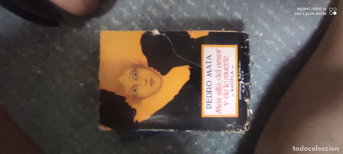 Libros de segunda mano: Pedro MATA Mas all&aacute; del amor y de la muerte / pueyo