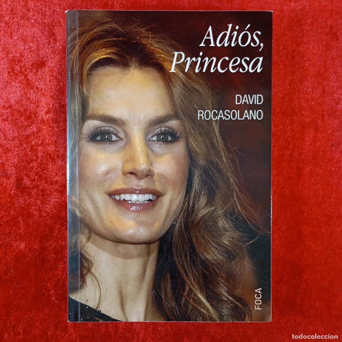 Gebrauchte B&uuml;cher: ADI&Oacute;S, PRINCESA - DAVID ROCASOLANO - FOCA - 2013 / 16