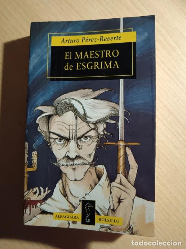 Libros de segunda mano: El maestro de esgrima. Arturo P&eacute;rez Reverte