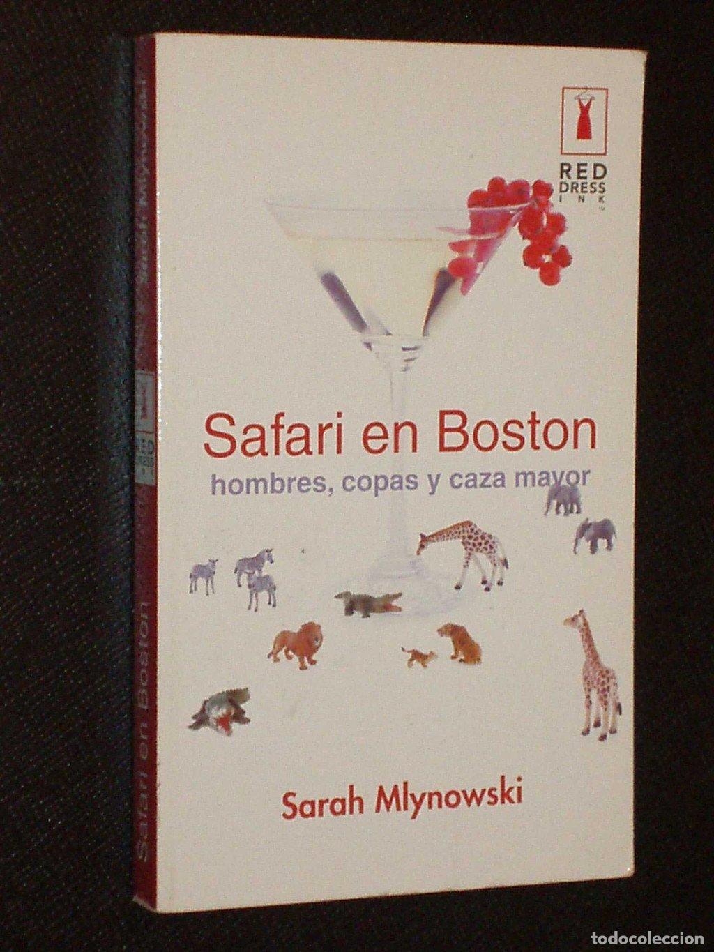 Libros de segunda mano: Safari en Boston: Hombres, copas y caza mayor - Milynowski, Sarah - Harlequ&iacute;n Ib&eacute;rica - Red Dress In