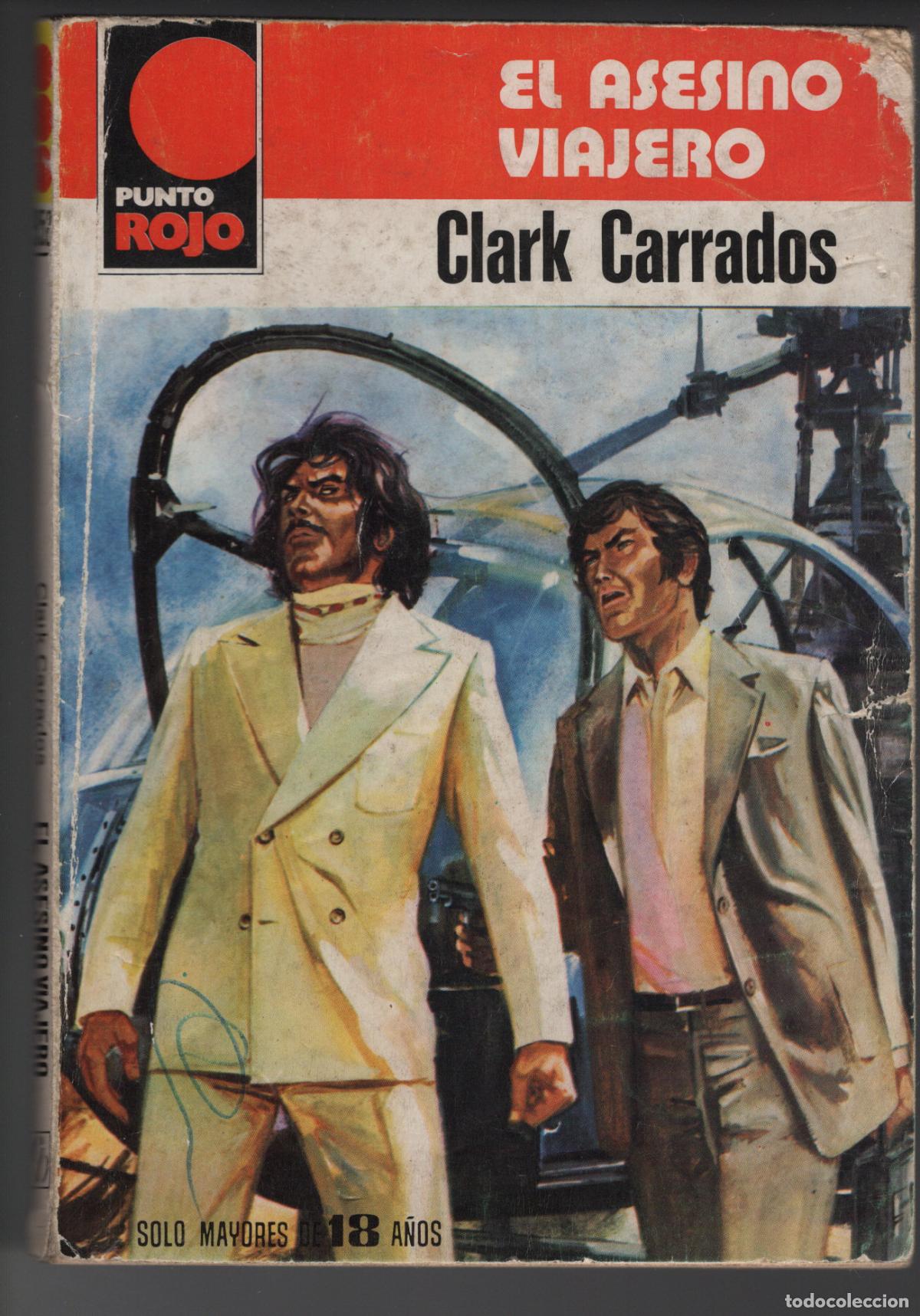 Libros de segunda mano: PUNTO ROJO 952 - EL ASESINO VIAJERO - CLARK CARRADOS - BOLSILIBRO BRUGUERA