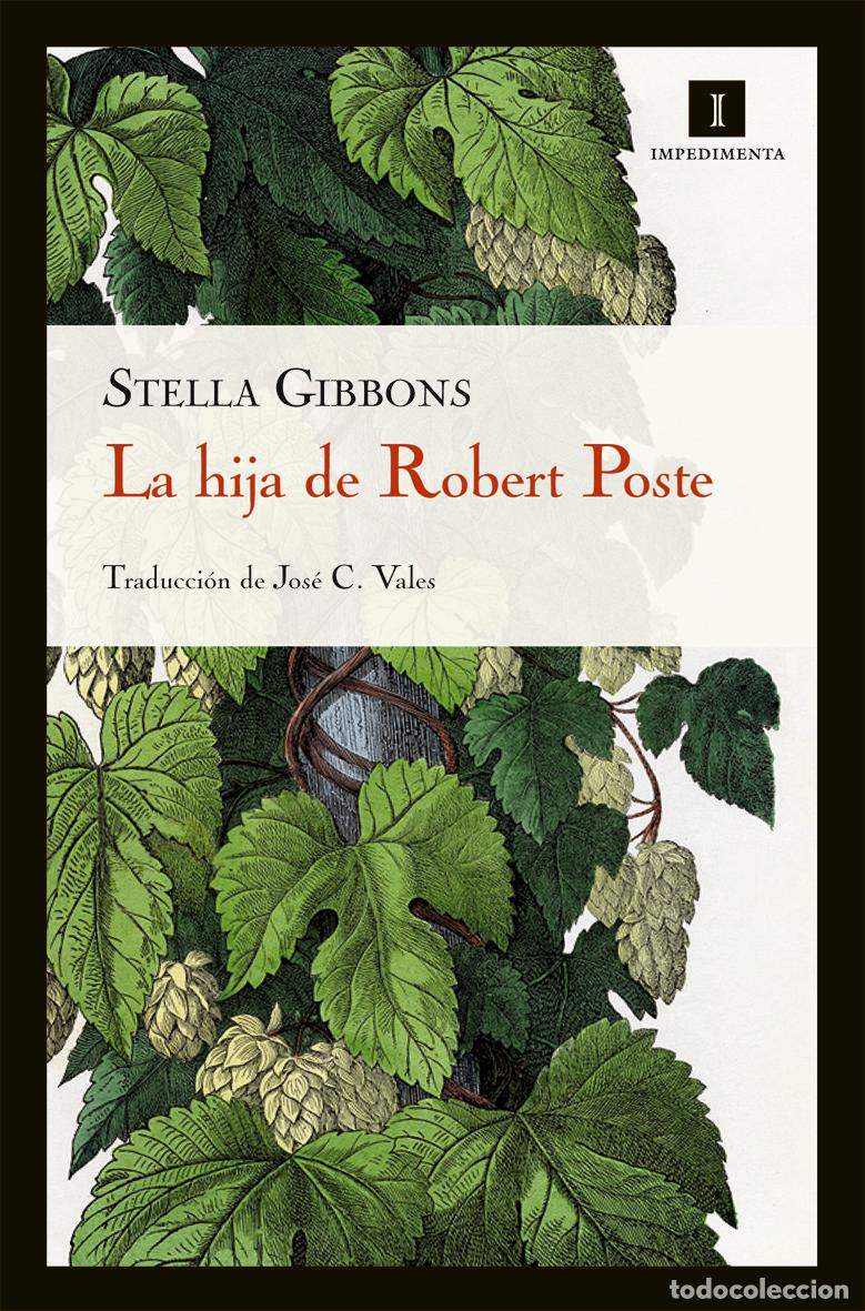 Libros de segunda mano: La Hija de Robert Poste - Gibbons, Stella - Impedimenta, 31
