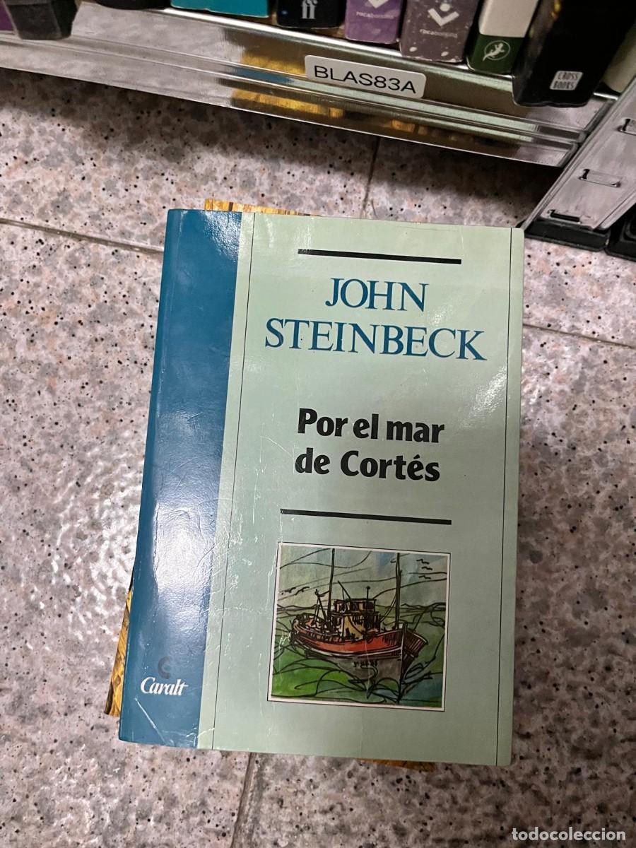Libros de segunda mano: BLAS83A &ndash; Libro &ndash; Por el mar de Cort&eacute;s &ndash; John Steinbeck &ndash; Viajes y naturaleza.
