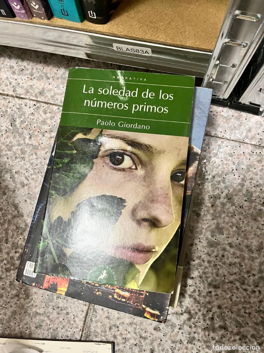 Libros de segunda mano: BLAS83A &ndash; La soledad de los n&uacute;meros primos &ndash; Paolo Giordano &ndash; Novela contempor&aacute;nea.