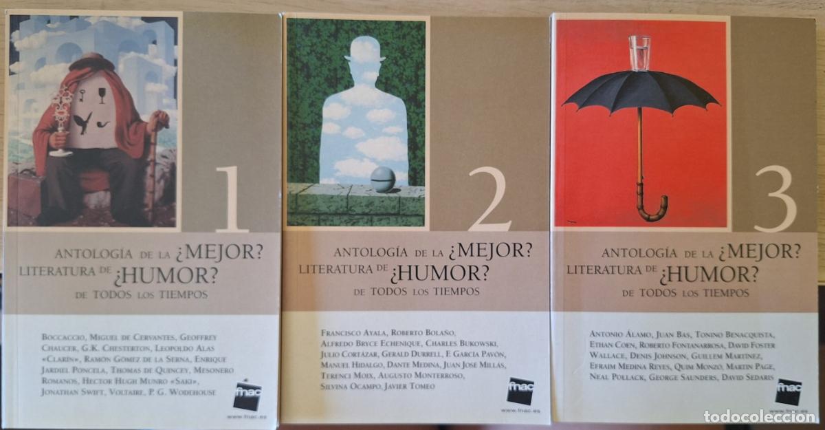 Libros de segunda mano: ANTOLOGIA DE LA &iquest;MEJOR? LITERATURA DE &iquest;HUMOR? DE TODOS LOS TIEMPOS. TOMO 1, 2 y 3. - VV.AA.