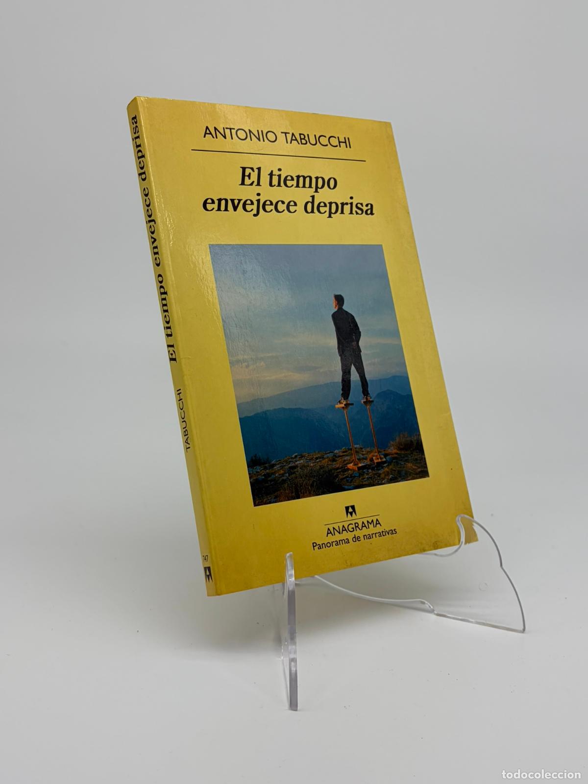 Libros de segunda mano: El tiempo envejece deprisa - Antonio Tabucchi