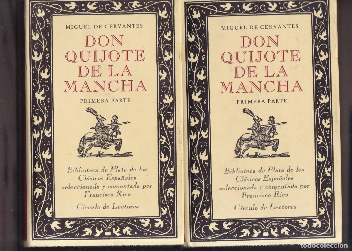 Libros de segunda mano: DON QUIJOTE DE LA MANCHA - MIGUEL DE CERVANTES - OBRA COMPLETA CIRCULO LECTORES 1989