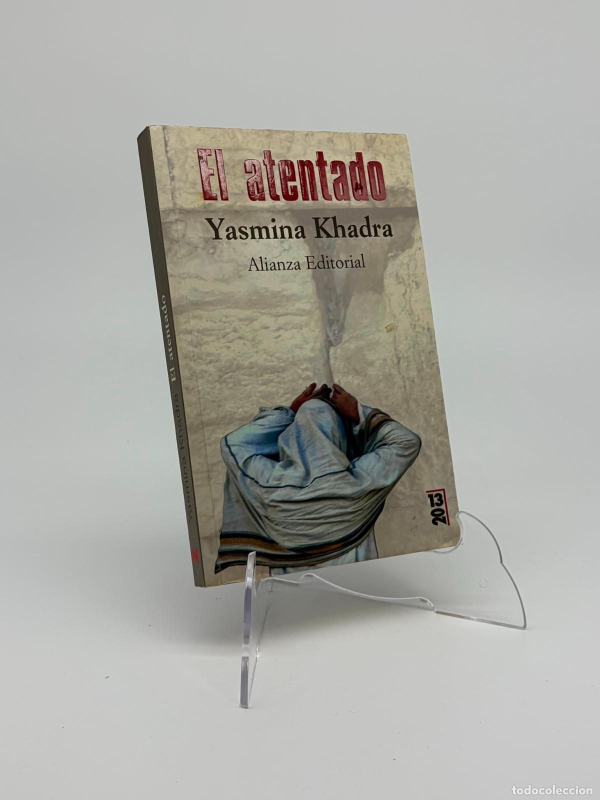 Libros de segunda mano: El atentado Yasmina Khadra