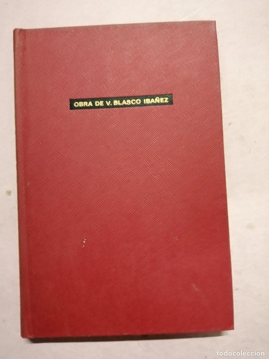 Libros de segunda mano: CA&Ntilde;AS Y BARRO (VICENTE BLASCO IBA&Ntilde;EZ)