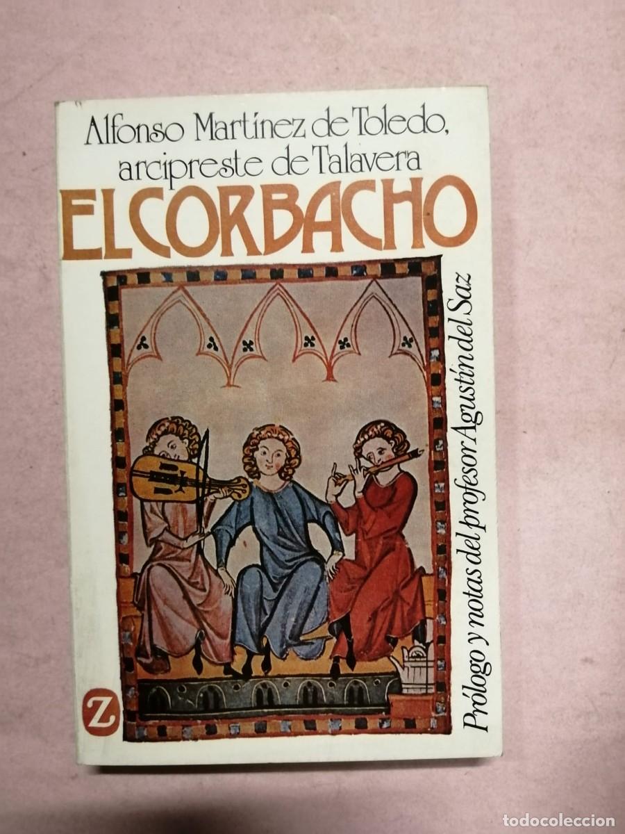 Libros de segunda mano: EL CORBACHO (ALFONSO MARTINEZ DE TOLEDO, ARCIPRESTE DE TALAVERA)