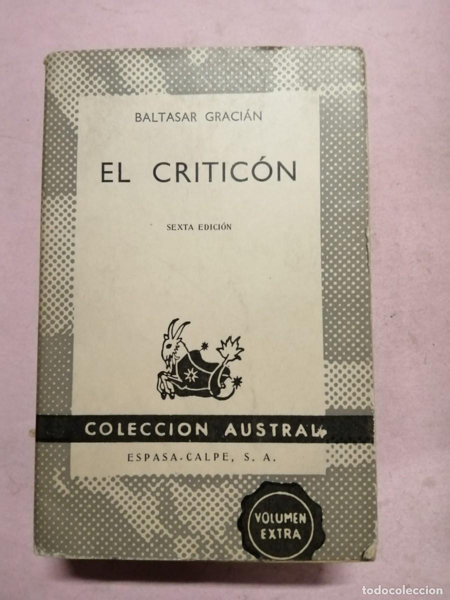 Libros de segunda mano: EL CRITICON (BALTASAR GRACIAN) COLECCION AUSTRAL