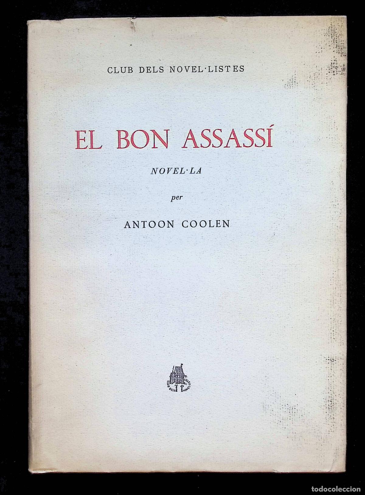 Libros de segunda mano: EL BON ASSASS&Iacute;. - COOLEN, Antoon.