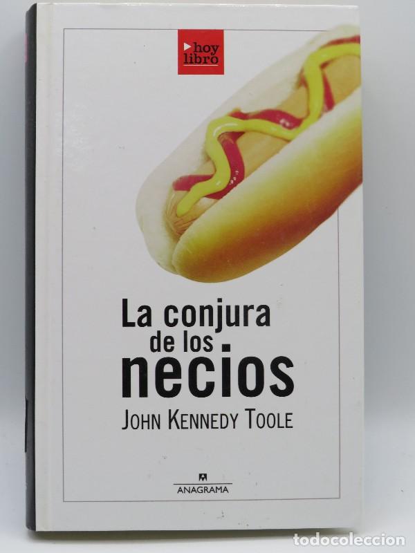 Second hand books: La Conjura de los Necios - Toole, John Kennedy - Editorial Anagrama - Hoy Libro