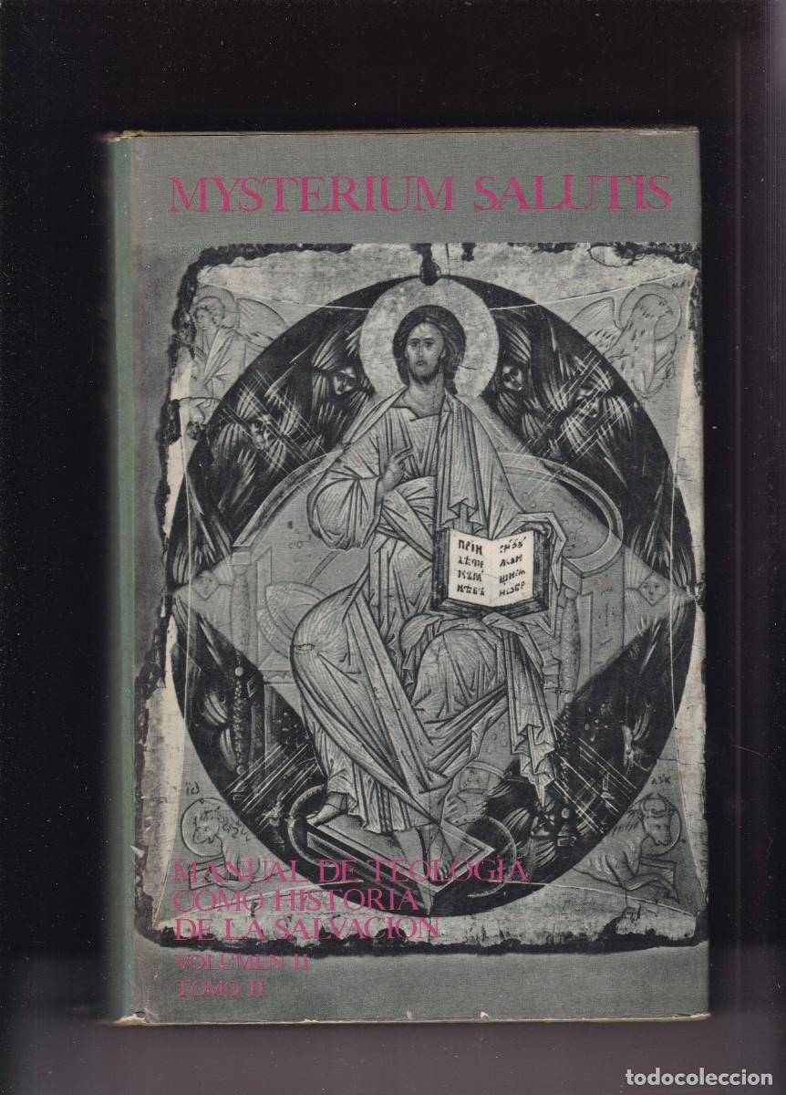Libros de segunda mano: MANUAL DE TEOLOG&Iacute;A COMO HISTORIA DE LA SALVACI&Oacute;N - J. FEINER & M. L&Ouml;HRER 1969, 2 VOLS.