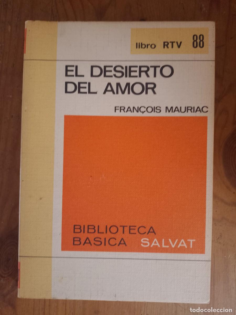 Libros de segunda mano: EL DESIERTO DEL AMOR