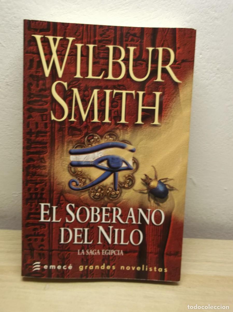 Libros de segunda mano: Soberano del Nilo de Wilbur A. Smith - Tapa blanda 1 EDICION 2007