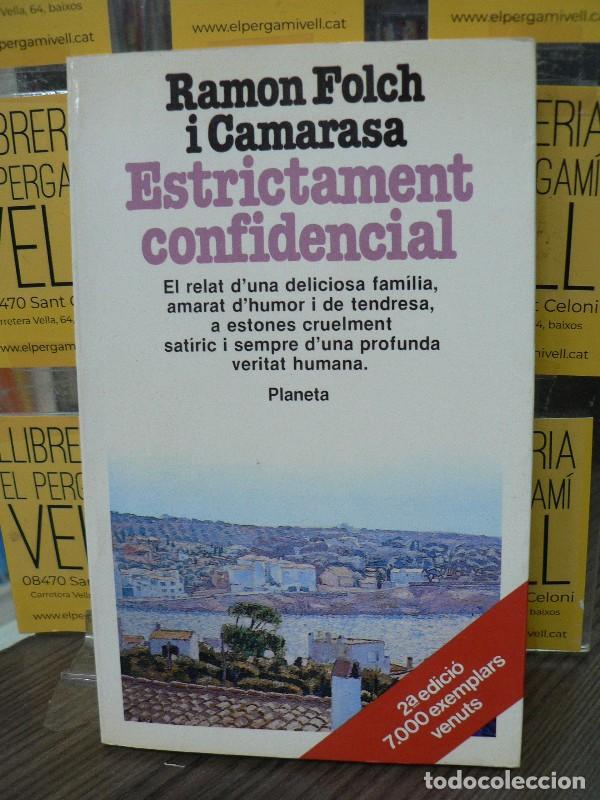 Libros de segunda mano: Estrictament confidencial - Ramon Folch i Camarasa - Planeta - Barcelona 1983, 1&ordf; ed.