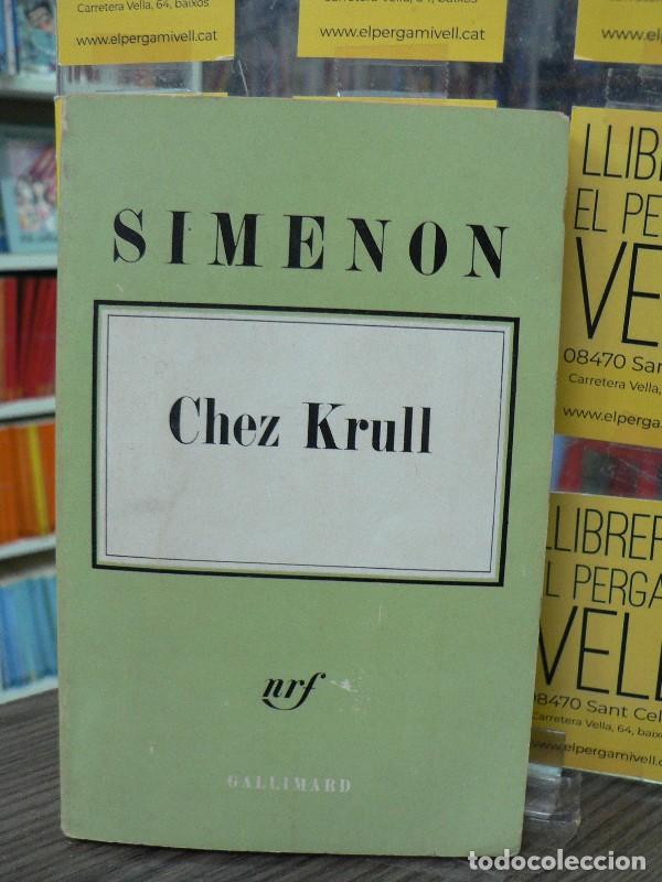 Libros de segunda mano: Chez Krull - Georges Simenon - Gallimard - 1968 - NRF