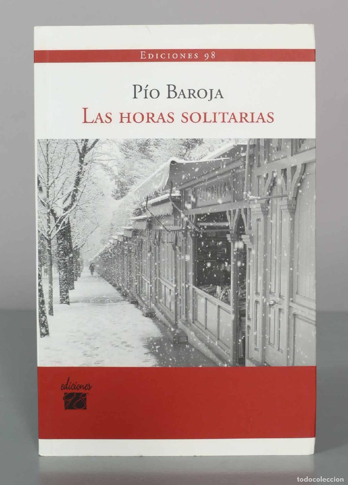 Libros de segunda mano: Las horas solitarias. P&iacute;o Baroja