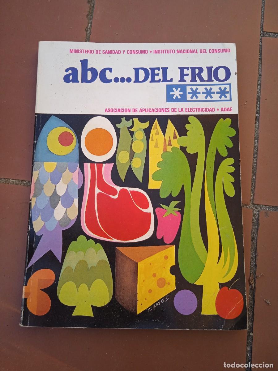 Libros de segunda mano: Libro Abc del frio | Ministerio sanidad | 1982