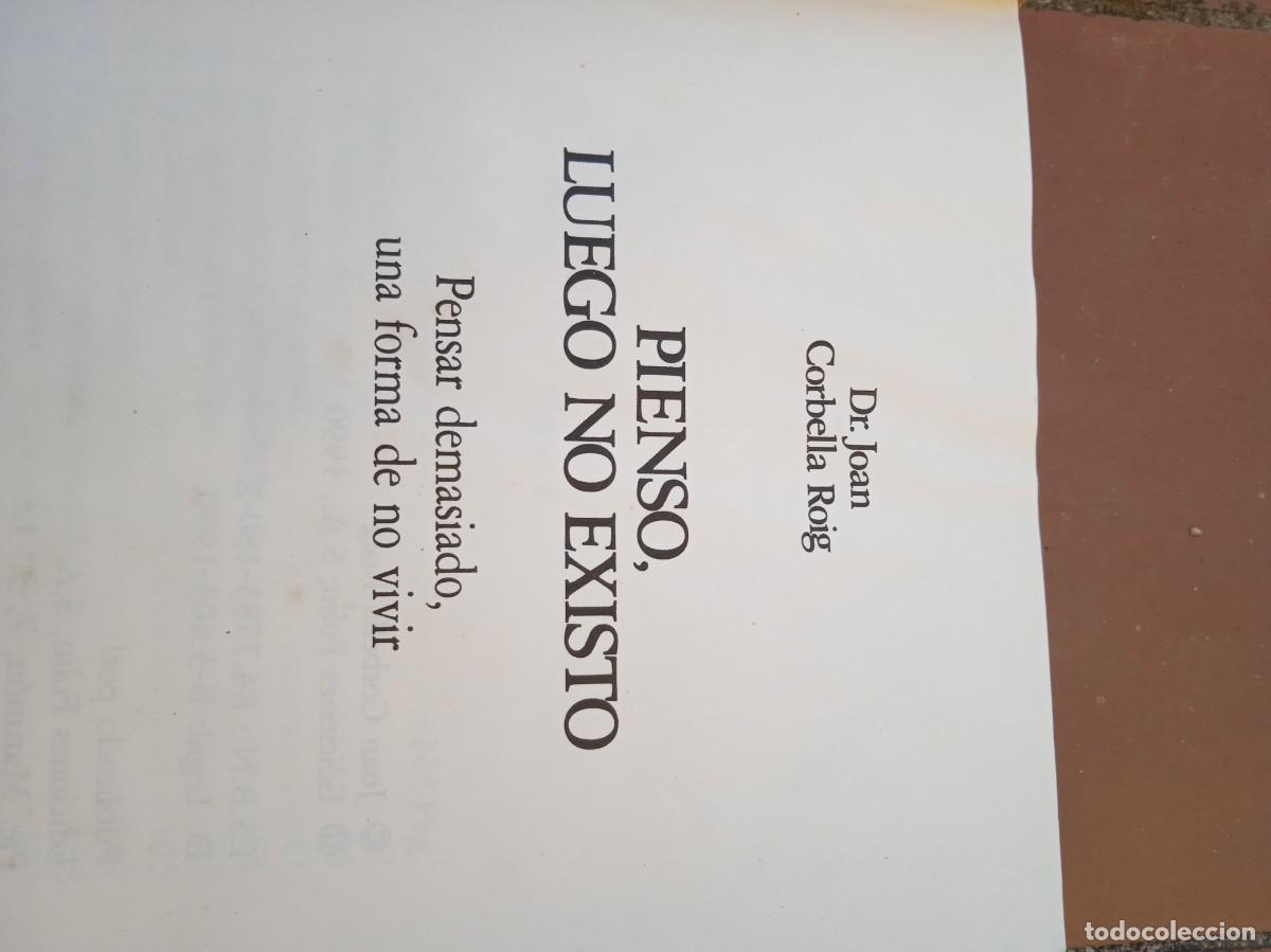 Libros de segunda mano: Libro Pienso luego no existo | Joan Corbella Roig | 1990
