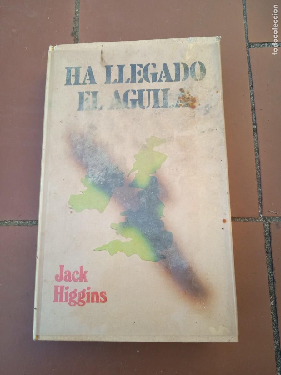 Libros de segunda mano: Libro Ha llegado el &aacute;guila | Jack Higgins| 1977
