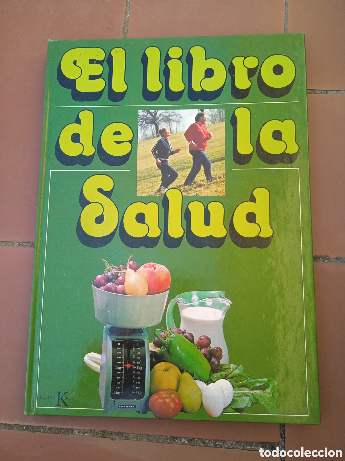 Libros de segunda mano: Libro El libro de la salud | Kairos | 1980
