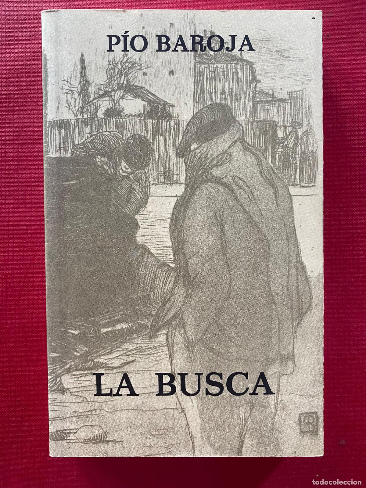 Libros de segunda mano: La busca - Pio Baroja - Editorial Caro Raggio